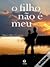 O filho não é meu