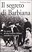 Il segreto di Barbiana: La storia di don Milani, sacerdote e maestro