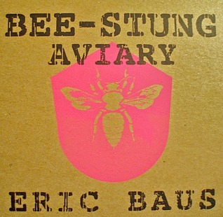 Bee-Stung Aviary