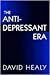 The Antidepressant Era