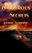 Dangerous Secrets (Dangerous, #3)