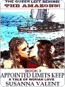 Appointed Limits Keep (The Amazons Quartet, #3)