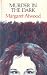 Murder in the Dark: Short Fictions and Prose Poems