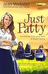 Just Patty by Jean Webster Just Patty by Jean Webster