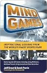 Mind Games: Inspirational Lessons from the World's Finest Sports Stars