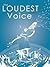 The Loudest Voice (Volume 1)