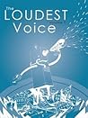 The Loudest Voice