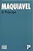 O Príncipe by Niccolò Machiavelli