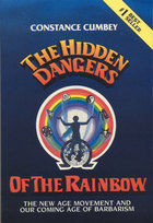 The Hidden Dangers of the Rainbow: The New Age Movement and Our Coming Age of Barbarism (Paperback)