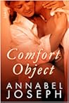 Comfort Object by Annabel Joseph