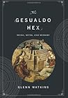 The Gesualdo Hex:...