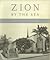 Zion by the Sea - Saints, Sinners, and Surfers