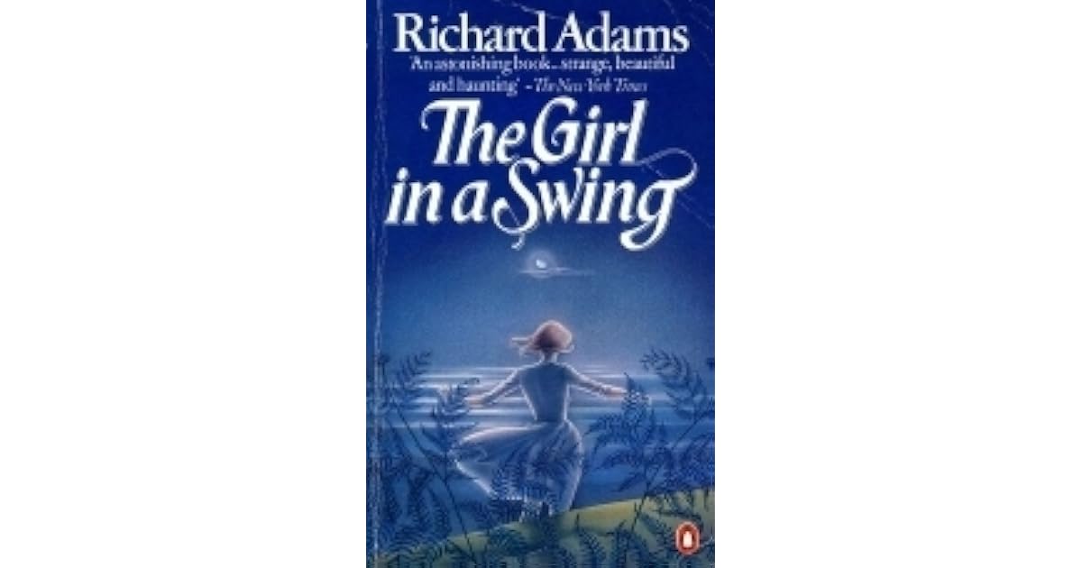 The Girl In A Swing By Richard Adams