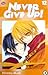 Never Give Up!, Vol. 12 by Hiromu Mutou