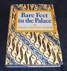 Bare Feet in the Palace