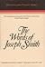 The Words of Joseph Smith: The Contemporary Accounts of the Nauvoo Debates of the Prophet Joseph (Religious Studies Monograph Series)