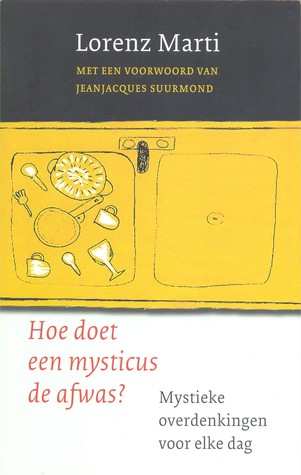 Hoe doet een mysticus de afwas