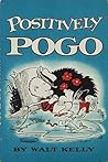 Positively Pogo Positively Pogo