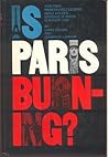 Is Paris Burning? by Larry Collins