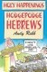 Holy Happenings - Hodgepodge Hebrews