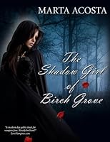The Shadow Girl of Birch Grove