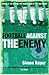 Football Against the Enemy by Simon Kuper
