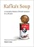 Kafka's Soup