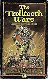 The Trolltooth Wars