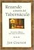 Praying Thru the Tabernacle - Spanish Edition (Rezando a traves del Tabernaculo)