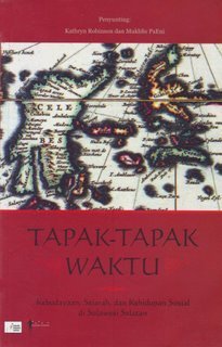 Tapak-Tapak Waktu: Kebudayaan, Sejarah dan Kehidupan Sosial di Sulawesi Selatan (Paperback)