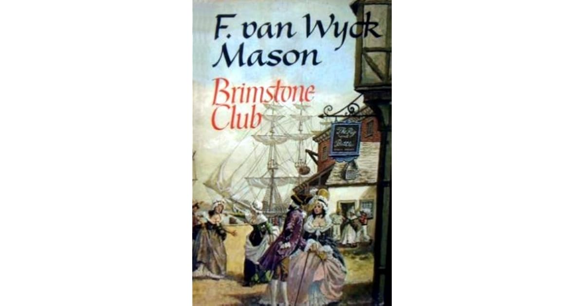 Brimstone Club by F. Van Wyck Mason