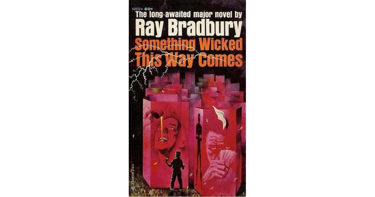 Something Wicked This Way Comes by Ray Bradbury