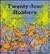 Twenty-Four Robbers by Audrey Wood Twenty-Four Robbers by Audrey Wood