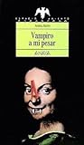 Vampiro a mi pesar