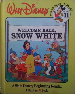 Welcome Back, Snow White (Walt Disney Fun-to-Read Library, #11)