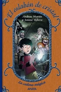 La cadena mágica 1: "El eslabón de cristal"