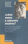 ¿ Como vamos a sobrevivir nosotros ?