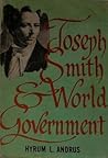 Joseph Smith and World Government