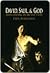 David, Saul, and God: Rediscovering an Ancient Story