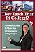 They Teach That in College!?: A Resource Guide to More Than 95 Interesting College Majors, 2nd Edition