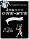 Johnny One-Eye: A...