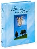 Blessed by an Angel (Deluxe Prayer Book)