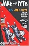 Jake and Pete Jake and Pete