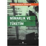Mimarlık ve Tüketim (Paperback)