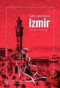 Kadın Öykülerinde İzmir