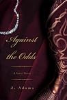 Against the Odds by Jewel Adams Against the Odds by Jewel Adams