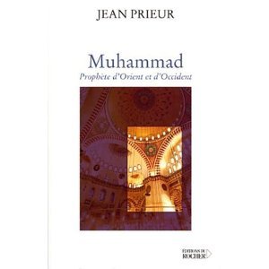 Muhammad : Prophète d'Orient et d'Occident (Paperback)