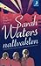 Nattvakten by Sarah Waters