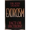 Exorcism: Fact or Fiction