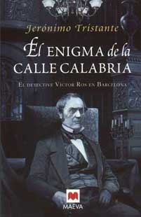 El enigma de la calle Calabria (Víctor Ros, #3)